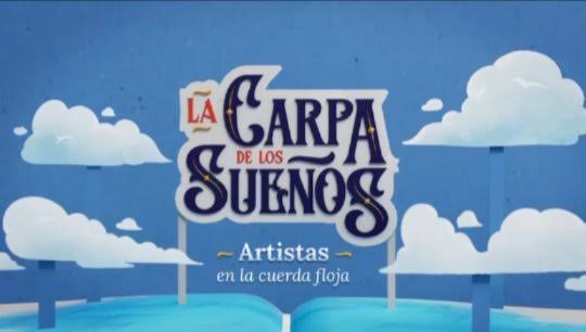 La Carpa de los Sueños